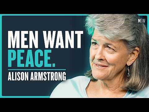 How to Understand Men Better - Alison Armstrong