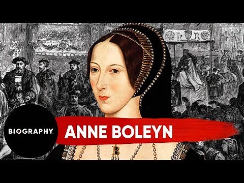 Anne Boleyn - Second Wife of King Henry VIII | Biography