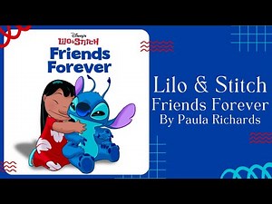 🌺 Stories for Kids Read Aloud 🌺 Disney Lilo and Stitch Friends Forever [ READ ALONG VIDEO ]