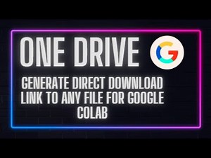 How to Create Direct Download Link For OneDrive File To use In google Colabs . EASIEST WAY!