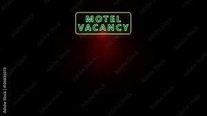 Animation of sign in neon with words motel vacancy flickering at wall in the night