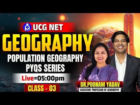 UGC NET Geography | Population Geography PYQs Series | Class - 03