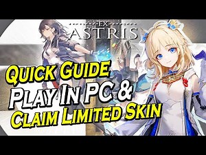 PLAY EX ASTRIS IN PC USING ANDROID EMULATOR QUICK GUIDE | NEW Android/iOS RPG STRATEGY GAME