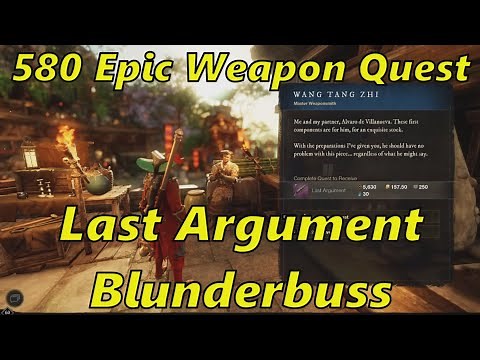 New World : Last Argument 580 Blunderbuss Quest