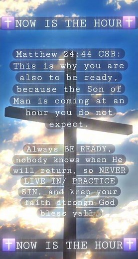 Matthew 24:44 CSB #bible #scripture #bibleverse #biblequotes #christ #christian #christianity #ready