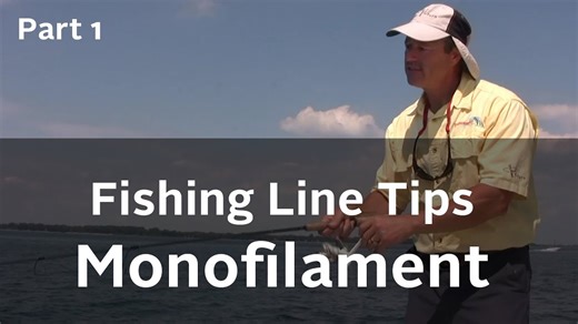 Fishing line series - advantages and disadvantages of monofilament fishing line - part 1