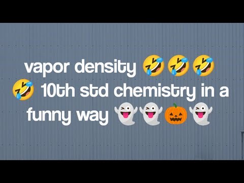 vapor density 🤣🤣🤣🤣 10th std chemistry