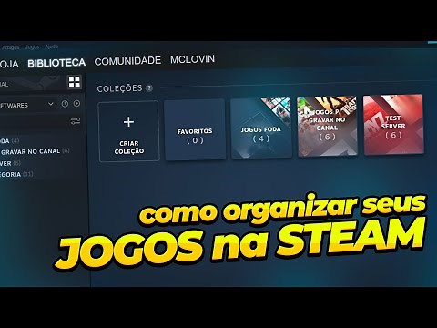 [TUTORIAL] How to ORGANIZE GAMES on STEAM (COLLECTIONS)