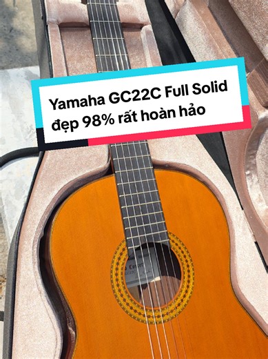 Yamaha GC22C Full Solid đẹp 98% giá siêu tốt nè cả nhà #guitar #classic #yamaha