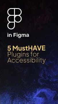5 Must Have Figma Plugins for Accessibility #figma #uidesignlearning #figmatutorial