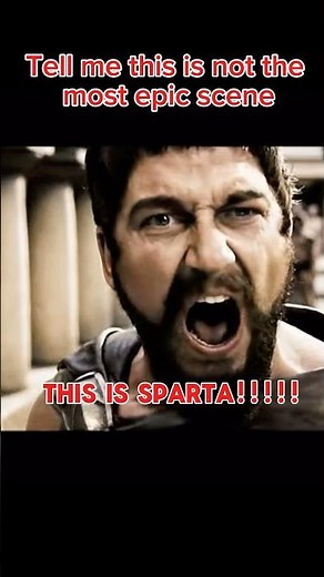 THIS IS SPARTA!!! 💥 The Most Epic Movie Scene Ever