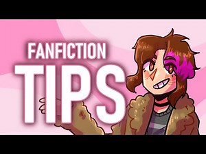 FANFICTION TIPS AND TRICKS | How To Write Good Fanfiction 2025