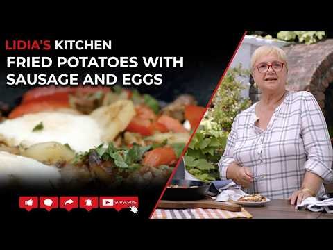 Lidia's Fried Potatoes with Sausage and Eggs