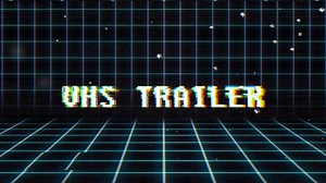 VHS Trailer