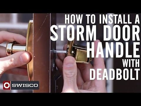 How to Install a Storm Door Handle with Deadbolt [1080p]