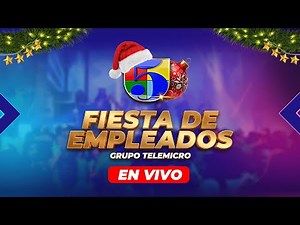 EN VIVO: FIESTA DE EMPLEADOS TELEMICRO 2025