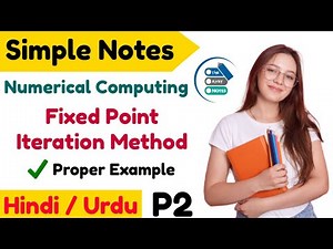 Fixed Point Iteration method in hindi with Example | Numerical Computing notes | Part 2