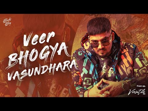 BUCKS BOY - VEER BHOGYA VASUNDHARA | VERSATILE BB ( OFFICIAL EP. ) | BUCKS BOY MUSIC WORLD | 2025 |