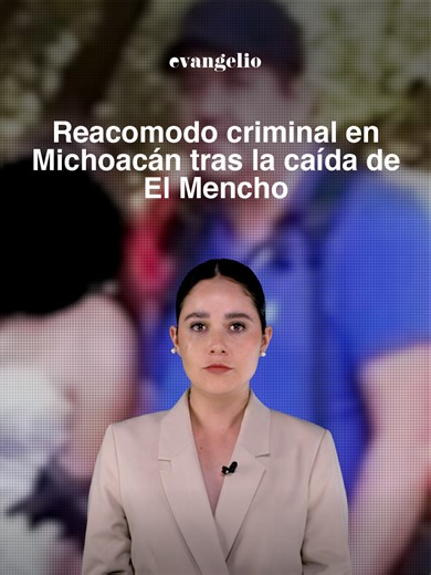 Reacomodo criminal en Michoacán tras la muerte de El Mencho