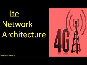 بالعربي LTE - 4G Network Architecture شرح