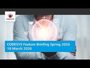 CODESYS Feature Briefing | Spring 2026