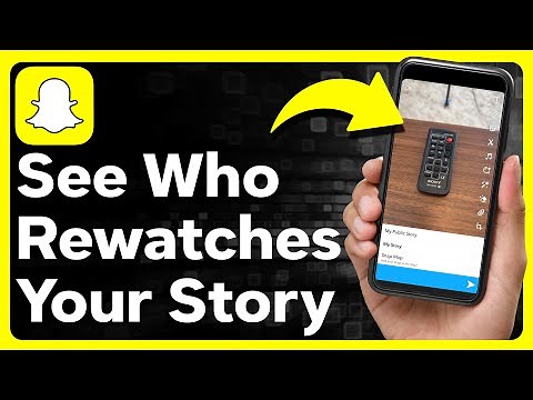 How To See Who Rewatches Your Snapchat Story
