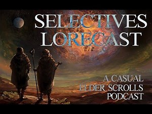 Selectives Lorecast 47: Dibella