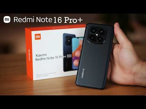 Xiaomi Redmi Note 16 Pro+ 5G Release Date, Price, Specs & Features | Official Trailer Revealed!