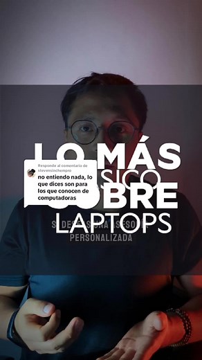 Guía básica para entender tu laptop y comprar la mejor