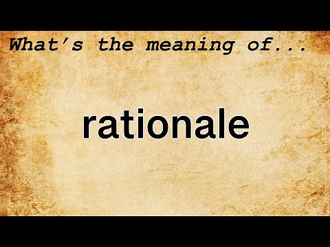 Rationale Meaning | Definition of Rationale