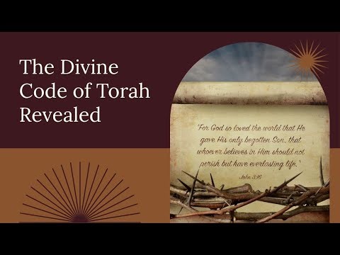 The Divine Code of Torah: Unveiling the Hidden Gematria Patterns | "Torah" (תורה) PART 6