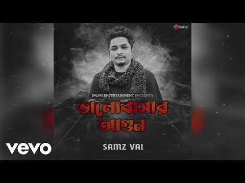 Samz Vai - Bhalobashar Agun