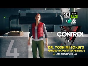 Control Ultimate Edition Walkthrough | PC 4K 60FPS | Dr. Yoshimi Tokui's Guided Imagery Experience