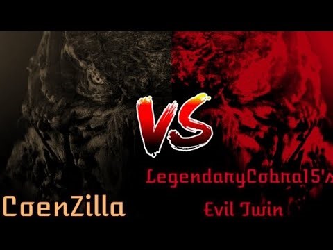 CoenZilla Vs. LegendaryCobra15's Evil Twin (REUPLOAD)