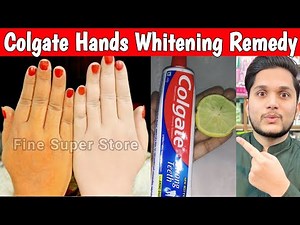 Skin Whitening Colgate toothpaste home remedies work or not | hands Whitening with Lemon & Colgate