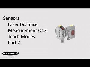 Sensors: Laser Distance Measurement Sensors Q4X Teach Modes Part 2