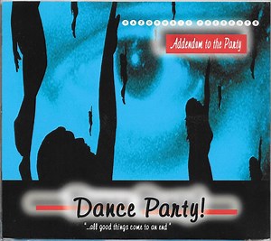 Various - Dance Party! Addendum To The Party