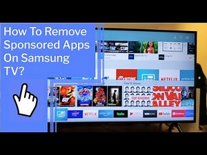 How To Remove Sponsored Apps On Samsung TV?