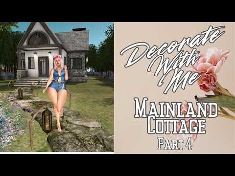 Second Life 2026 🌳 Mainland Cottage🌳Decorate With Me: Detailed Decor