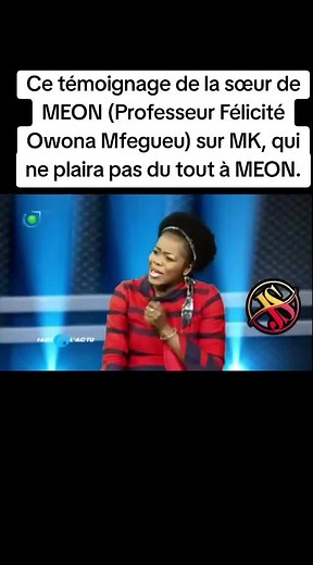 Ce témoignage de la sœur de MEON (Professeur Félicité Owona Mfegueu) sur MK, qui ne plaira pas du tout à MEON. D'après elle, leur père, le Professeur Joseph Owona, affirmait toujours que le Professeur Maurice KAMTO et le Professeur Alain Didier Olinga étaient ses étudiants les plus brillants. La célèbre phrase