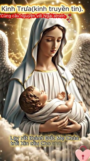 Kinh trưa (kinh truyền tin) - Con xin phó thác đức tin của chúng con cho ngài. Amen #ductin#congiao