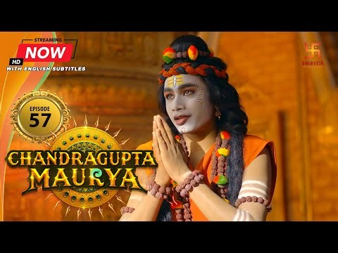 Chandragupta Maurya | EP 57 | Swastik Productions India