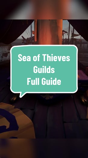 Sea of Thieves Guilds: Everything You Need to Know
