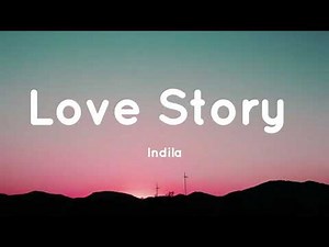 Love Story - Indila (Lyrics)