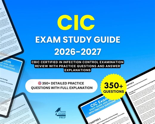 CIC Exam Study Guide 2026-2027 - CBIC Certified in Infection Control Examination Review With Practice Questions and Answer Explanations - Etsy