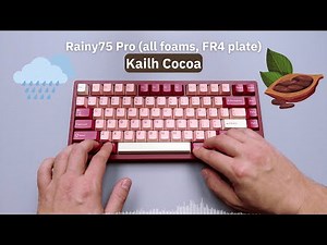 Kailh Cocoa | Rainy75 Pro | sound test