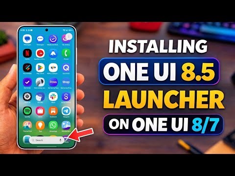 INSTALLING One Ui 8.5 Home Ui Launcher on One Ui 8/7