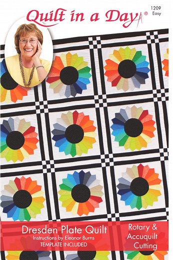 Dresden Plate Quilt: Eleanor Burns Signature Pattern