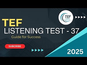 TEF Listening Test Practice - 37 | Improve Your French Listening Skills | 2025