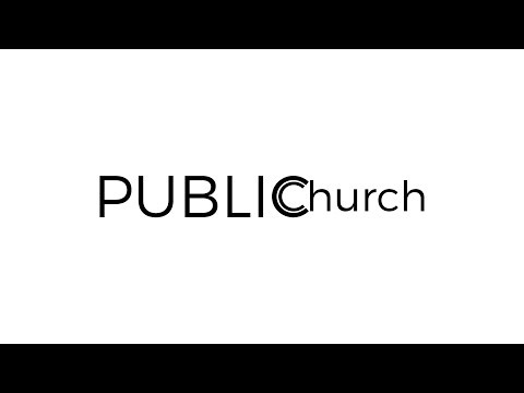 Public Church Online (12.14.25)